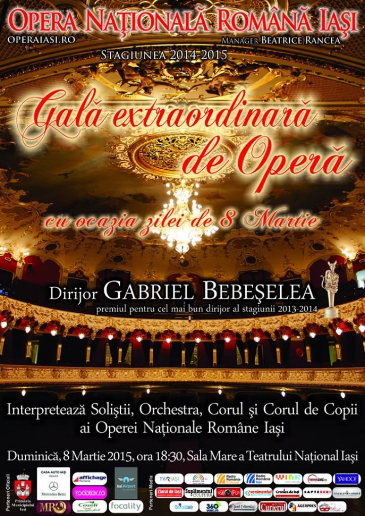 8 martie, Opera Națională Română Iași anunță "Gala Extraordinară de Operă"