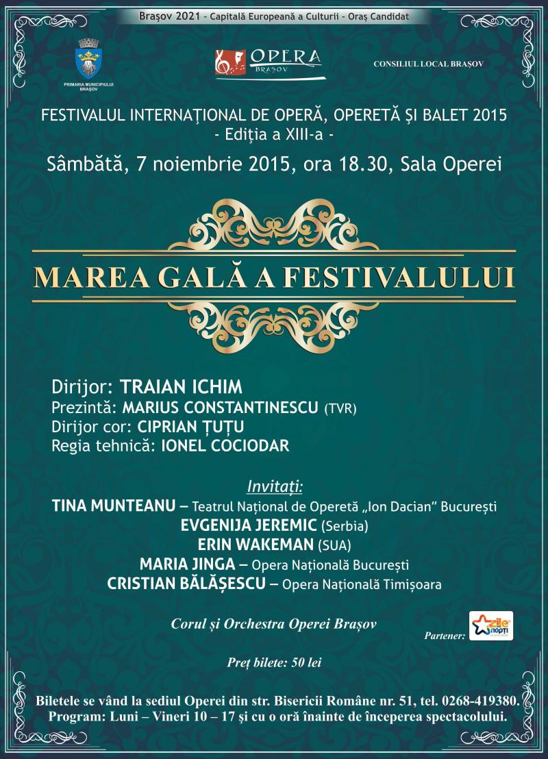 Marea Gală a Festivalului - regalul numelor consacrate,  pe scena Operei Brașov