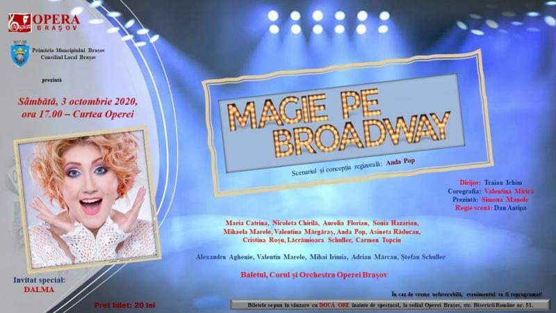 „Magie pe Broadway”, prezentat din nou datorită succesului  extraordinar la public
