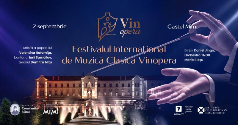 Festivalul InternaÈ›ional de muzicÄƒ clasicÄƒ VinOPERA â€“ primul festival sustenabil din Republica Moldova.