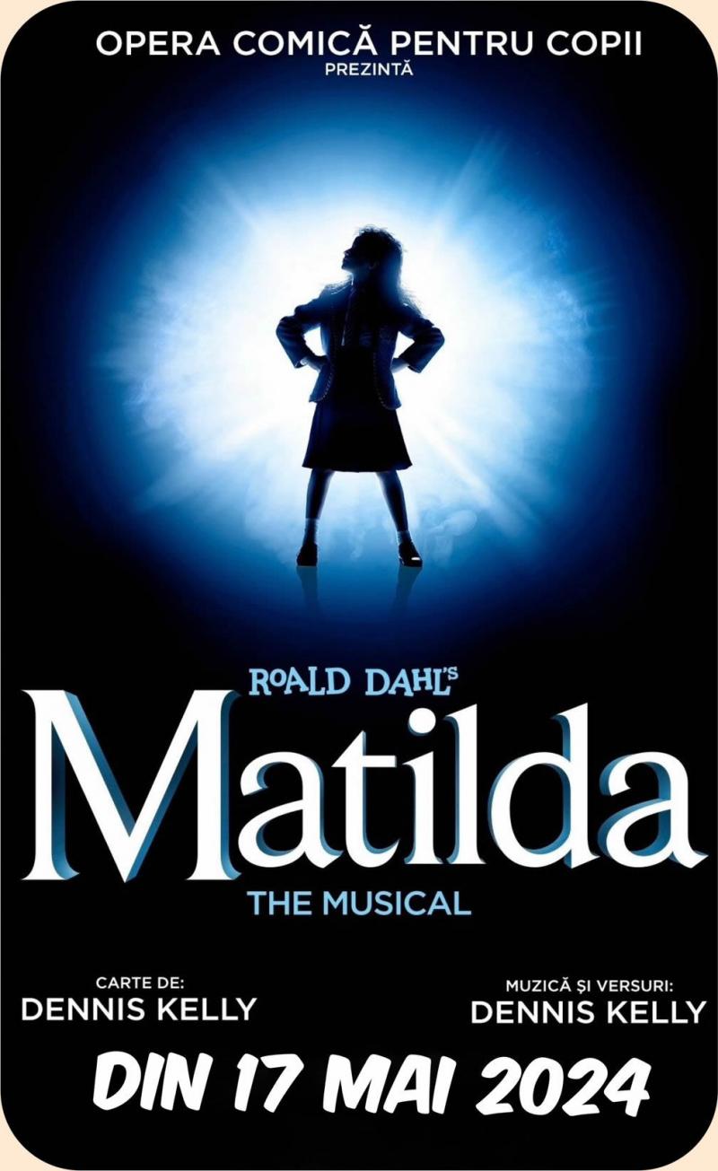 Matilda The Musical - Casting la Opera ComicÄƒ pentru Copii