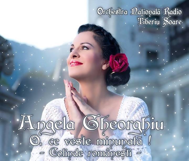 Angela Gheorghiu lanseaza primul album de colinde romanesti, "O, ce veste minunata!"